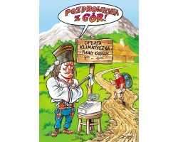 Pocztówka humorystyczna - Pozdrowienia z gór - Opłata klimatyczna
